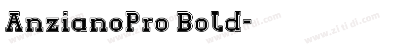 AnzianoPro Bold字体转换